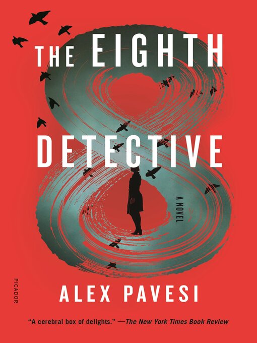 Title details for The Eighth Detective by Alex Pavesi - Available